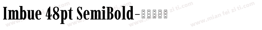 Imbue 48pt SemiBold字体转换